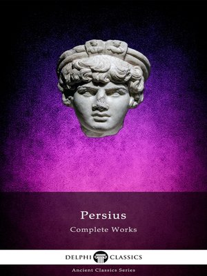 cover image of Delphi Complete Works of Persius (Illustrated)